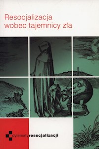 Resocjalizacja wobec tajemnicy zła -  - książka