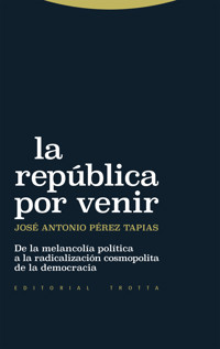 La república por venir - José Antonio Pérez Tapias - ebook