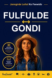 The Language Guide for Travelers - Fulani to Gondi - YouGuide - ebook