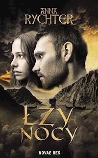 Łzy nocy - Anna Rychter - ebook + audiobook + książka