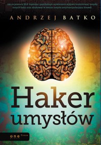 Haker umysłów - Andrzej Batko - audiobook + książka