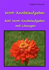 Wort-Knobelaufgaben - Sophie Garcia - ebook