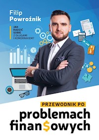 Przewodnik po problemach finansowych - Powroźnik Filip - książka