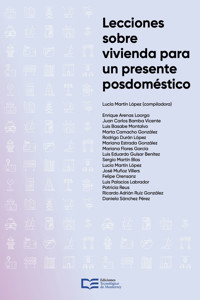 Lecciones sobre vivienda para un presente posdoméstico - Lucía Martín López - ebook