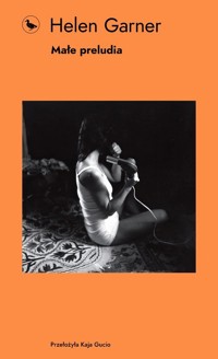 Małe preludia - Garner Helen - ebook + książka