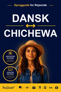 The Language Guide for Travelers - Danish to Chichewa - YouGuide - ebook