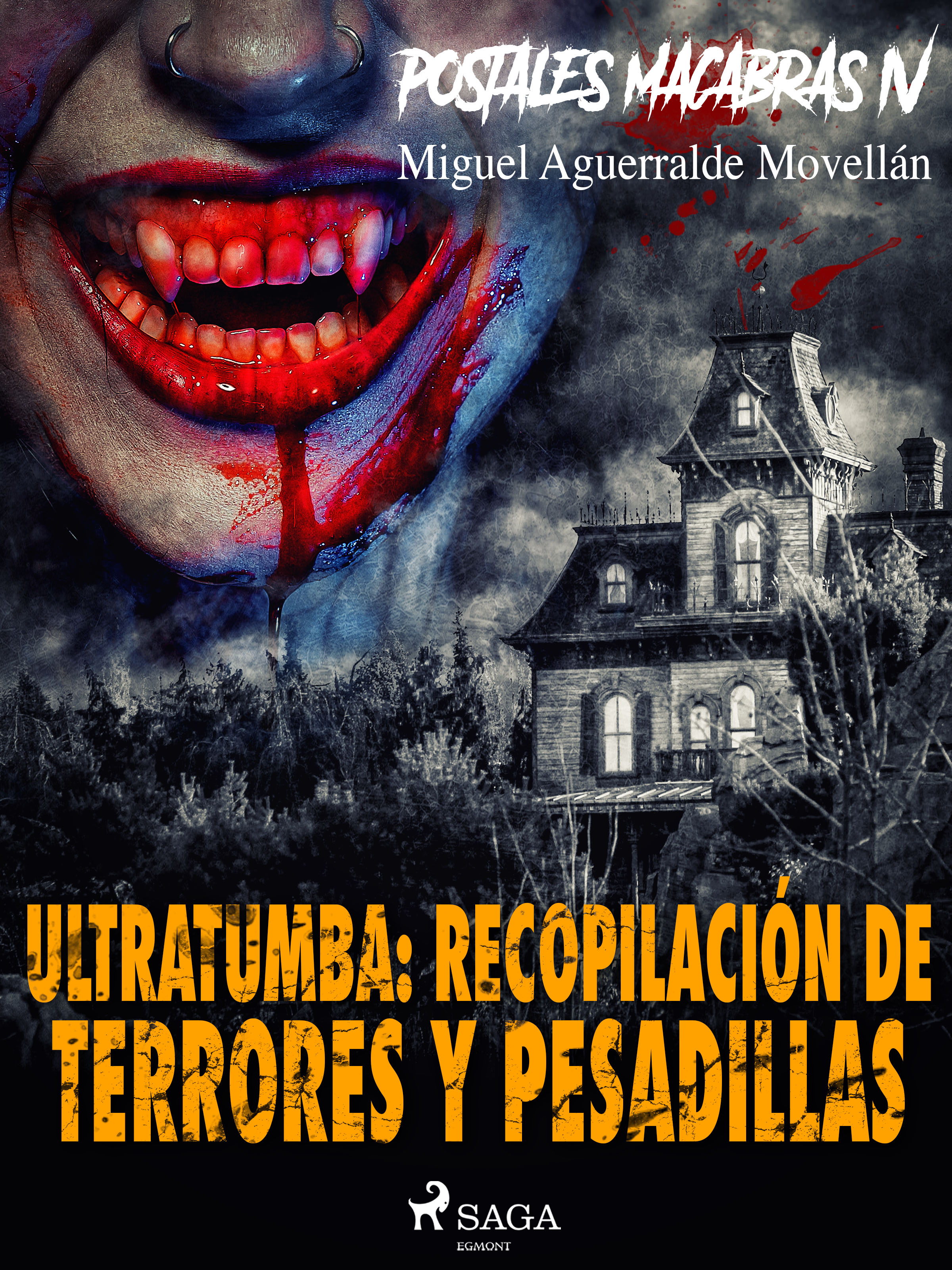 Postales macabras IV: Ultratumba: Recopilación de terrores y pesadillas