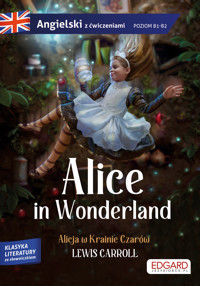 Alicja w Krainie Czarów. Alice in Wonderland. Angielski z ćwiczeniami - Lewis Carroll - książka