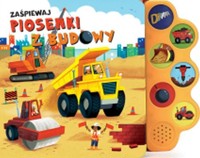 Zaśpiewaj piosenki z budowy -  - książka