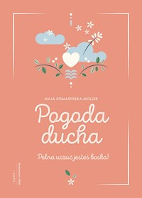 Pogoda ducha - Komasińska-Moller Maja - ebook + książka