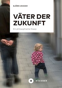 Väter der Zukunft - Björn Vedder - ebook