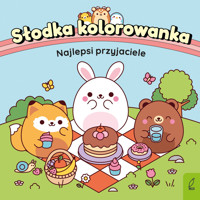 Słodka kolorowanka. Najlepsi przyjaciele - zbiorowa praca - książka