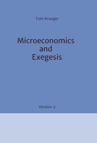 Microeconomics and Exegesis - Tom Krueger - ebook