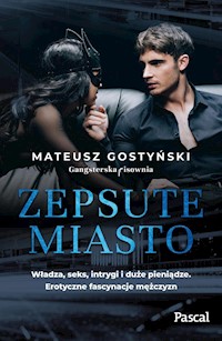 Zepsute miasto - Gostyński Mateusz - ebook + książka