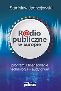 Radio publiczne w Europie - Stanisław Jędrzejewski - książka
