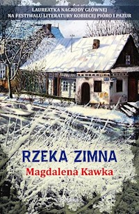 Rzeka zimna - Magdalena Kawka - książka