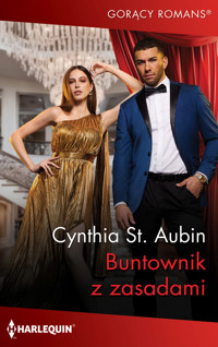 Buntownik z zasadami - Cynthia St. Aubin - ebook