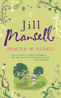 Spacer w parku - Jill Mansell - książka