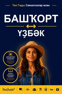 The Language Guide for Travelers - Bashkir to Uzbek - YouGuide - ebook