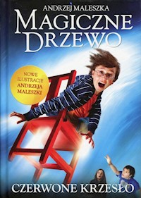 Magiczne Drzewo Czerwone krzesło - Andrzej Maleszka - książka