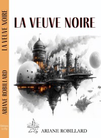 La veuve noire - Ariane Robillard - ebook