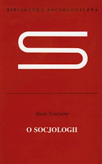 O socjologii - Touraine Alain - książka