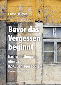 Bevor das Vergessen beginnt - Ernst Heimes - ebook