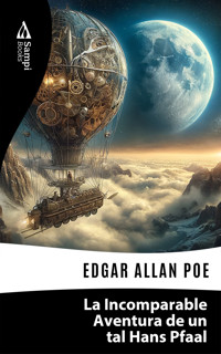 La Incomparable Aventura de un tal Hans Pfaal - Edgar Allan Poe - ebook