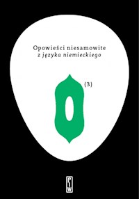 Opowieści niesamowite (3) z języka niemieckiego - Gerard Kosellek (red.) - ebook