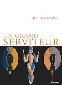 Un grand serviteur - Dimitris Sotakis - ebook