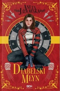 Diabelski młyn. Seria Nikity. Tom 3 - Aneta Jadowska - książka