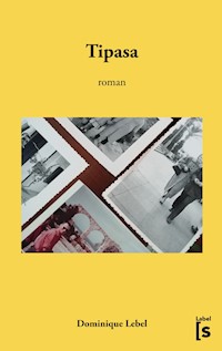 Tipasa - Dominique Lebel - ebook