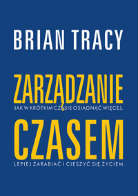 Zarządzanie czasem - Tracy Brian - ebook + audiobook + książka