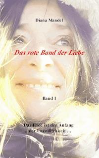Das rote Band der Liebe - Diana Mandel - ebook