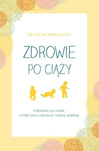 Zdrowie po ciąży - Oscar Serrallach - ebook + książka