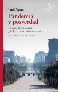Pandemia y posverdad - Jordi Pigem - ebook
