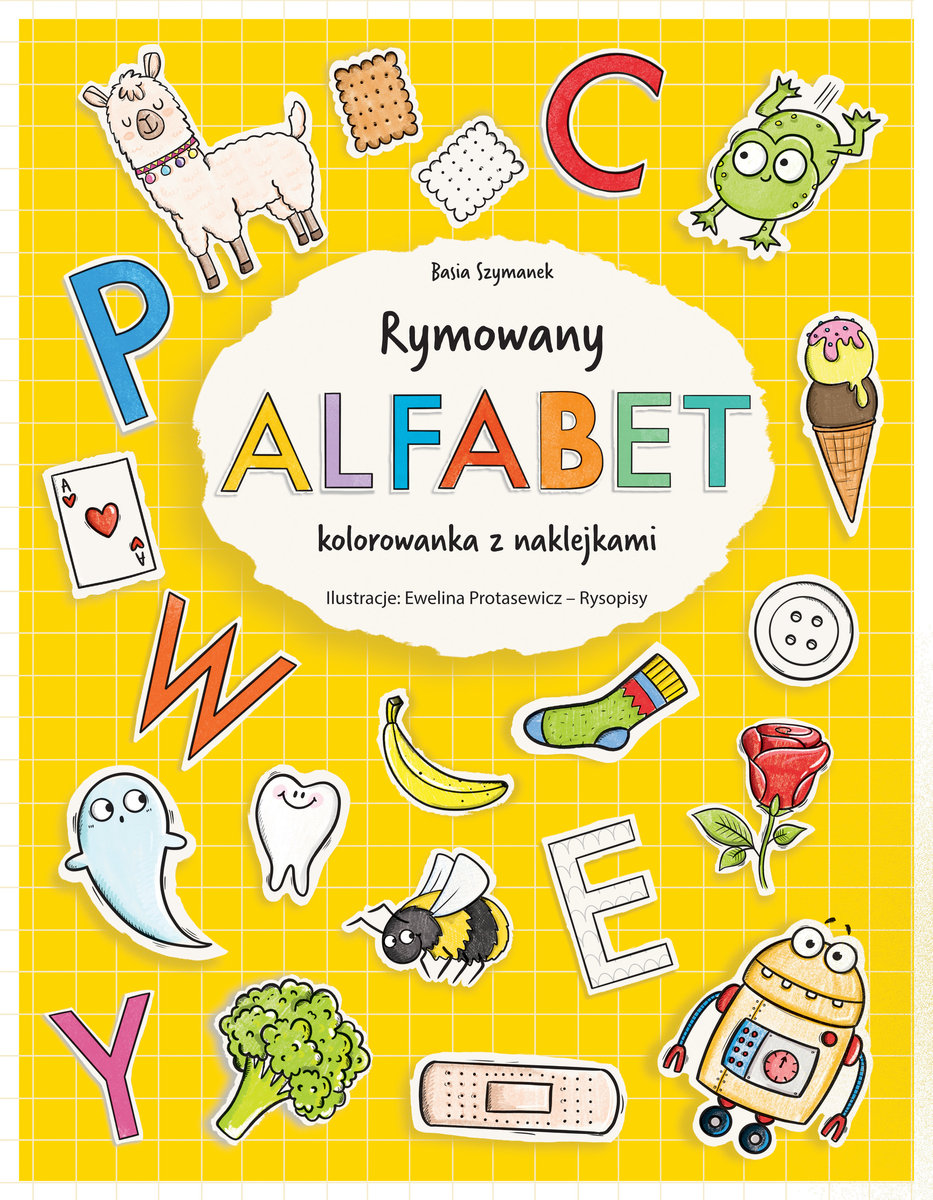 Rymowany alfabet. Kolorowanka z naklejkami - Basia Szymanek, Ewelina Protasewicz (ilustr.) - książka