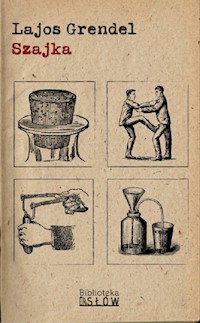 Szajka - Lajos Grendel - ebook + książka