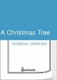 A Christmas Tree - Dickens Charles - darmowy ebook