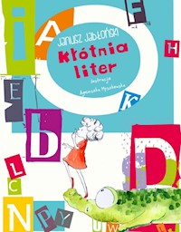 Kłótnia liter - Jabłoński Janusz, Myszkowska Agnieszka - książka