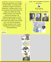 Max Weber: Kürzere politische Schriften – Band 189e in der gelben Buchreihe – bei Jürgen Ruszkowski - Max Weber - ebook