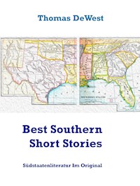 Best Southern Short Stories - Thomas DeWest - ebook