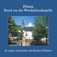 Fitten - Rund um die Wendalinuskapelle - Arthur Fontaine - ebook