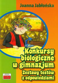 Konkursy biologiczne w gimnazjum - Jabłońska Joanna - książka