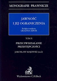 Jawność i jej ograniczenia Przeciwdziałanie przestępczości Tom 10 -  - książka