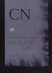 Obraz pogodnej śmierci Norwid - Rafael - Maratti i Śmierć świętego Józefa - Jan Zieliński - książka