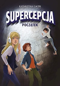 Supercepcja Początek - Katarzyna Gacek - książka