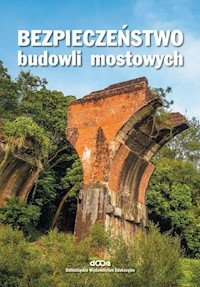 Bezpieczeństwo budowli mostowych - Radomski Wojciech - książka