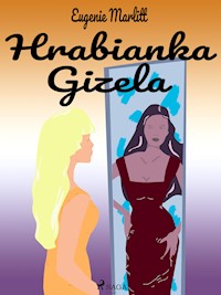 Hrabianka Gizela - Eugenie Marlitt - ebook
