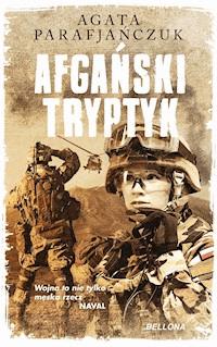 Afgański tryptyk - Agata Ewa Parafjańczuk - ebook